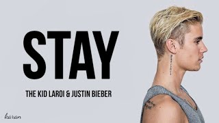 Justin Bieber & The Kid LAROI - Stay (Lyrics)