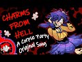 Charms from hell  a corpse party song