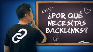 ¿Qué son los Backlinks y por qué son importantes?