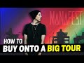 How To Open For a Band & Buy On To Their Tour