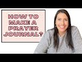 How to make a catholic prayer journal