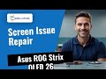Screen issue on Asus ROG Strix OLED 26? Here's how we fix it 🔧