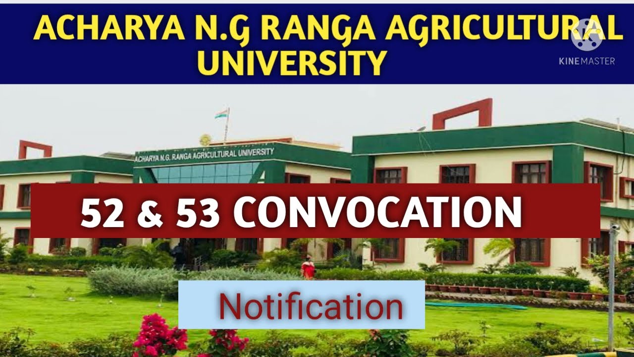 ACHARYA N.G RANGA AGRICULTURAL UNIVERSITY CONVOCATION NOTIFICATION || ismart Telugu Study Hub