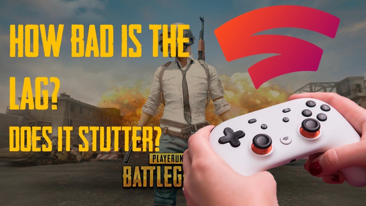 PUBG Stadia - How Bad is the Lag? My Observations for Google Stadia (PlayerUnknown's Battlegrounds)