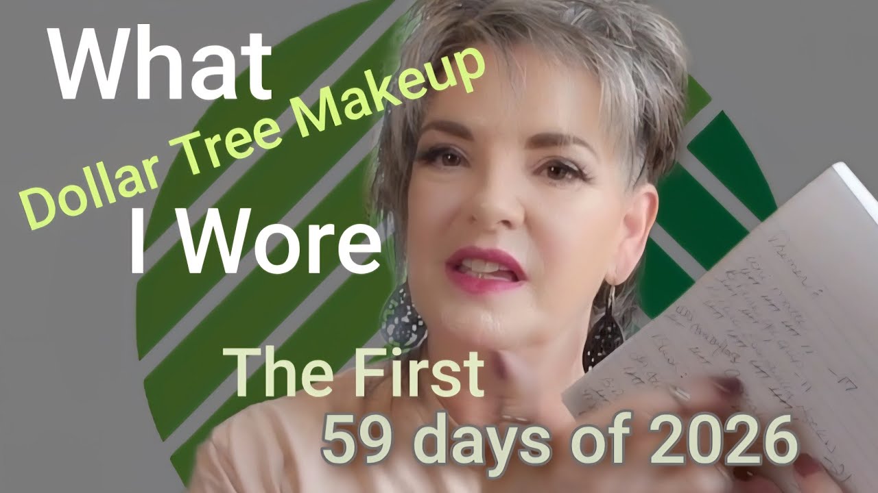 The First 59 Days of 2026 & The Dollar Tree Makeup I Used