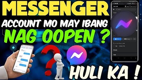 PAANO MALAMAN KUNG MAY IBANG NAG ACCESS SA MESSENGER MO ! 100% LEGIT !