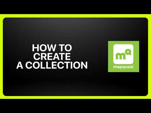 How To Create a Collection on MapQuest! Tutorial