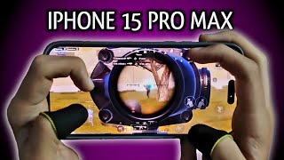 IPHONE 15 PRO MAX 😱 PUBG MOBILE 4-FINGERS CLAW HANDCAM