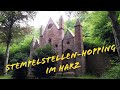 🥾🥾 Stempelstellen-Hopping im Harz