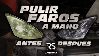 PULIR  FAROS A MANO | J.PIQUERAS                                     (en español)