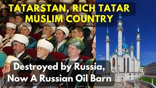 TATARSTAN, The Rich Tatar Muslim Land in Russia | Islam in History
