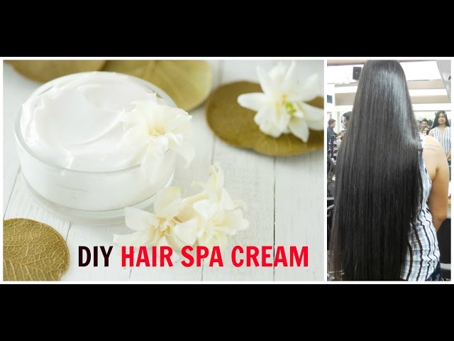 How To Make Hair Spa Cream At Home Diy Hair Spa Cream Natural