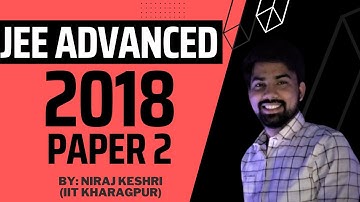 Part #3 | JEE ADVANCED 2018 | Paper 2 | JEE Advanced Revision Series | Maths Solution | Niraj Keshri