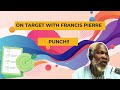 Live  on target with francis pierre