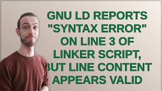 GNU ld reports syntax error on line 3 of linker script, but line content appears valid