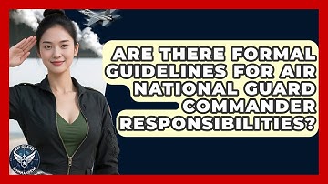 Are There Formal Guidelines for Air National Guard Commander Responsibilities?