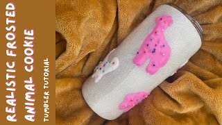 Realistic Frosted Animal Cookie Cracker Tumbler Tutorial