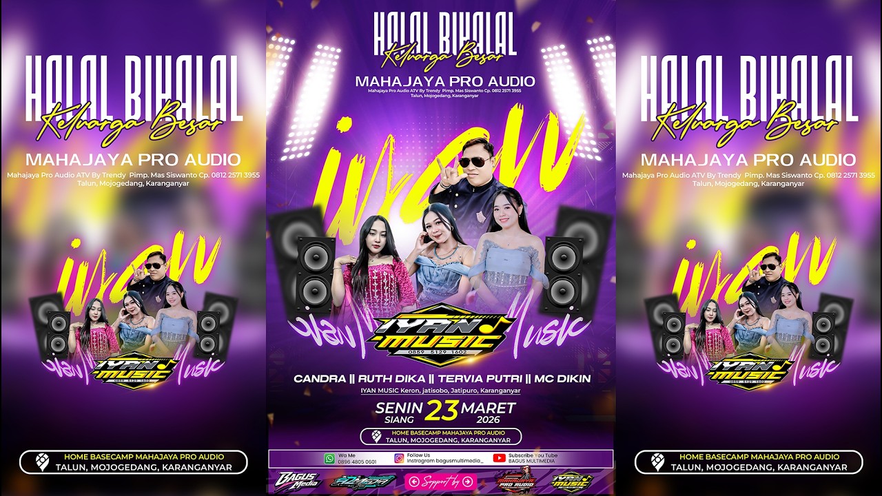 Live Cs. IYAN MUSIC - HALAL BIHALAL KELUARGA BESAR MAHAJAYA PRO  - MAHAJAYA PRO AUDIO - BAGUS MEDIA