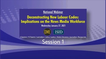 National Webinar on New Labour Codes : Session 1