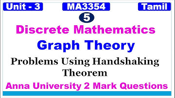 Discrete Maths|Unit3|Graph Theory|Problem Using Handshaking theorem|Anna University 2 Mark Qns|Tamil