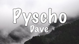 Psycho - Dave (Lyrics)