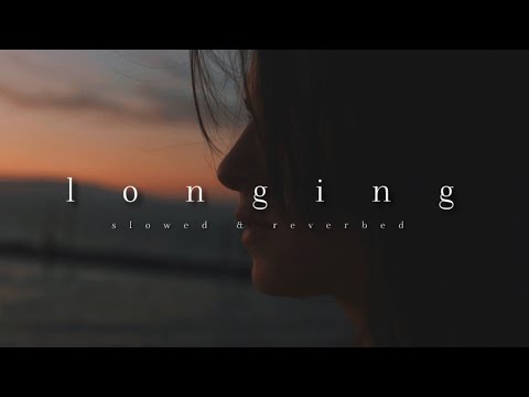 A Longing [ + ] 1 Hour Version