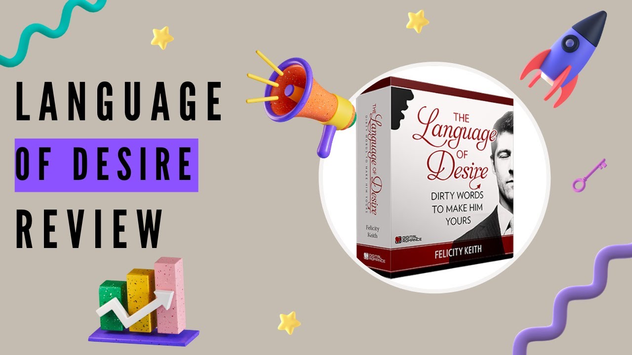 Language Of Desire Review: Uncover the Secrets to Irresistible Attraction
