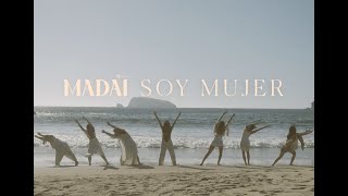 Video thumbnail of "Madaí - Soy Mujer"