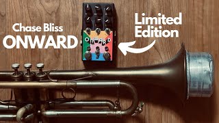 Chase Bliss Onward and Muted Trumpet