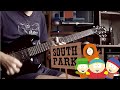 South Park Intro Guitar Cover 