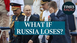 What will be the aftermath of the Ukraine war if Russia is defeated | Sir Richard Barrons