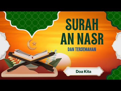 SURAT AN NASR | Mengaji Suara Merdu | Juz Amma | Do'a Kita