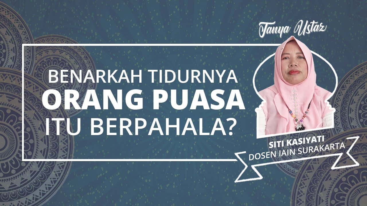 Apakah Benar Tidur Siang Orang Yang Berpuasa Itu Berpahala Simak Penjelasan Dosen Iain Halaman All Tribun Timur