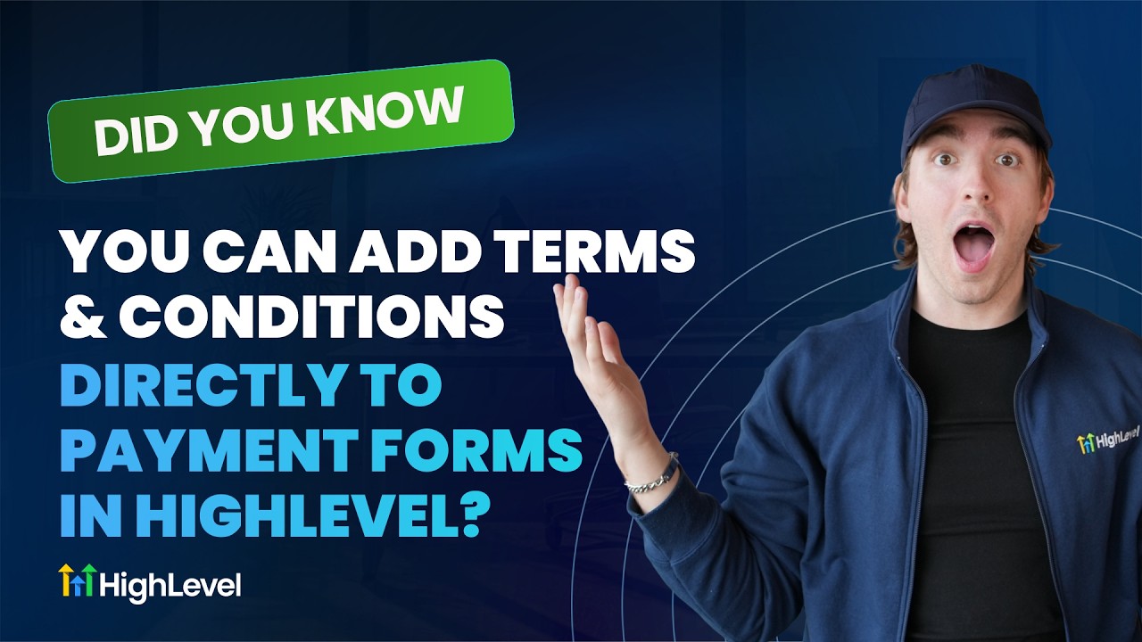Did You Know You Can Add Terms & Conditions Directly to Payment Forms in HighLevel?