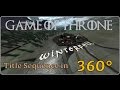 Game Of Throne Main Title Sequence in 360°