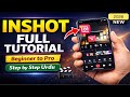 Inshot Video Editing Full Tutorial 2026 | Step by Step for beginners