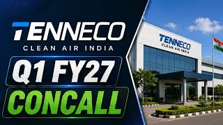 Tenneco Clean Air India Q1 FY27 Concall: Strong OEM Demand Drives Revenue & Profit Growth