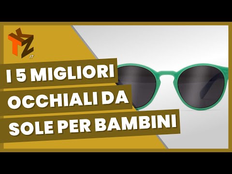 I 5 migliori occhiali da sole per bambini e bambine