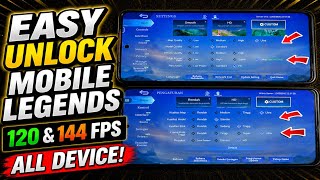 EASY! Cara Unlock 120 &amp; 144 FPS Mobile Legends di Semua HP