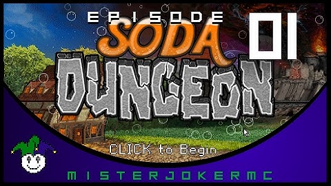 Soda Dungeon Gameplay - 01 -Soda Dungeon First Dungeon