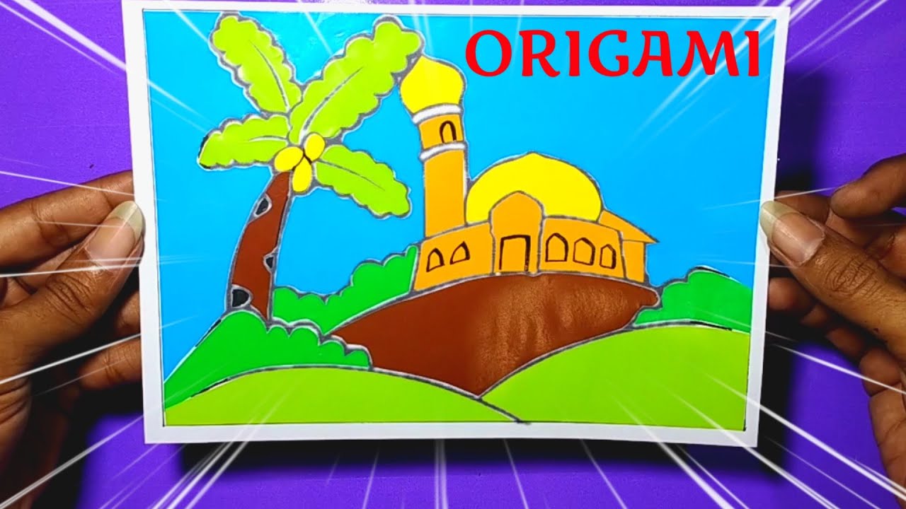 Origami Cara Membuat Masjid Dari Kertas Origami Kolase Dari Kertas Origami Youtube