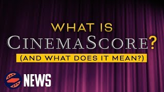 What Is CinemaScore? (And What Does It Mean)
