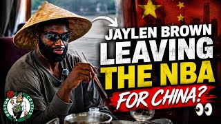 Jaylen Brown Leaving The NBA for China? 👀 