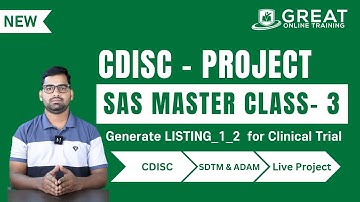 SAS Programming Master Classes : How to Generate LISTING_1_2 in SAS for Clinical Trial Reporting - 3