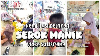 Kompilasi Belanja Serok Manik Satisfying