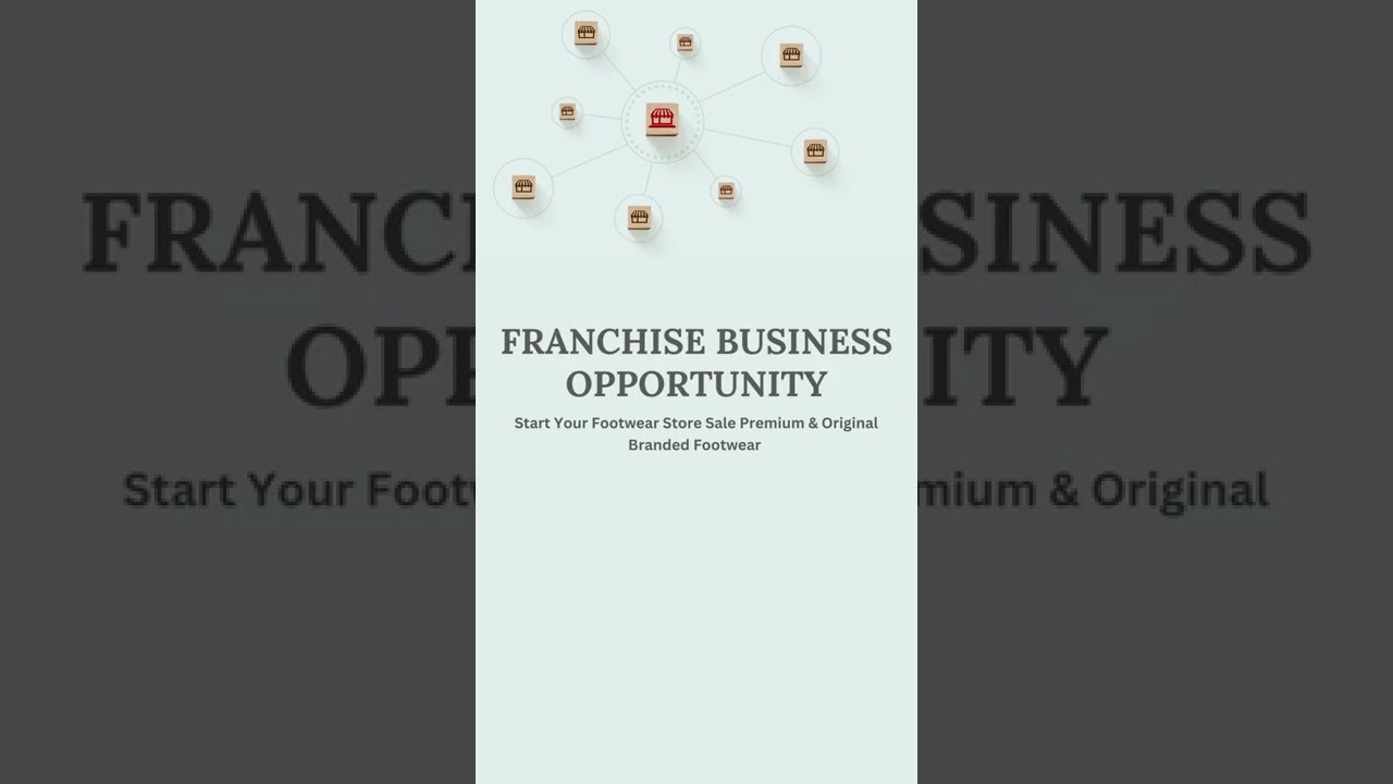 FOOTWEAR FRANCHISE OPPORTUNITY IN INDIA | MINIMUM INVESTMENT OF 15 LACS WITH ASSURED PROFIT OF 30%