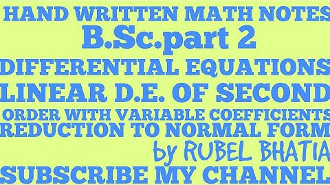 LINEAR DIFFERENTIAL EQUATIONS WITH VARIABLE COEFFICIENTS/REDUCTION TO NORMAL FORM