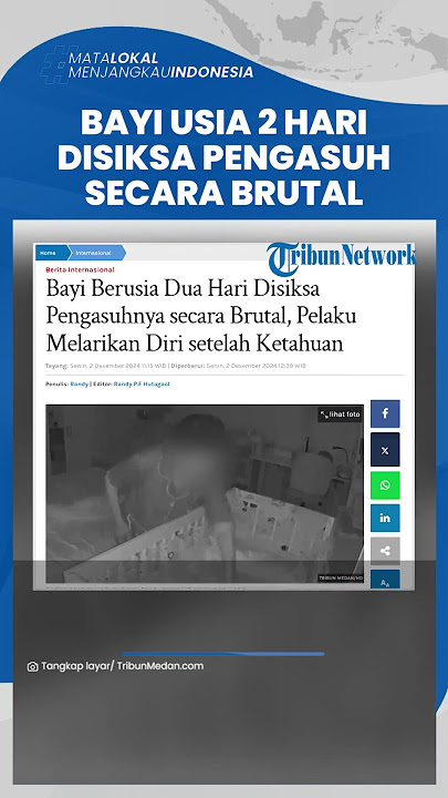 Pengasuh Tega Siksa Bayi Usia 2 Hari secara Brutal, Orangtua Sang Bayi Syok, Pelaku Melarikan Diri
