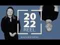 Black box media 2022 reel