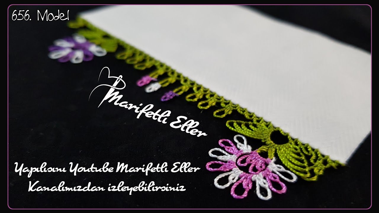 Yeni Çıtı Pıtı Bir İğne Oyası Modelinin Anlatımlı Yapımı | 656. Model